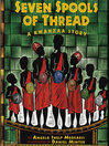 Cover image for Seven Spools of Thread